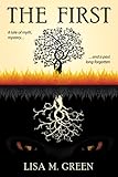 The First by Lisa M. Green