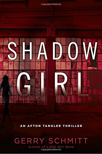Shadow Girl (An Afton Tangler Thriller)