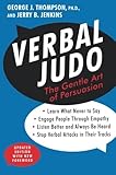 Verbal Judo: The Gentle Art of Persuasion, Updated Edition