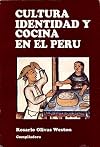 Cultura, identidad y cocina en el Perú