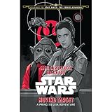 Star Wars: Moving Target: A Princess Leia Adventure