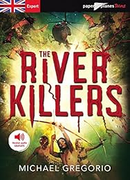 The  river killers