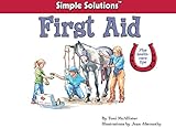 First Aid (Horse Illustrated Simple Solutions)