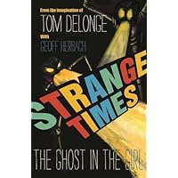 Strange Times: The Ghost In The Girl (1)