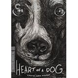 Heart of a Dog (The Criterion Collection)