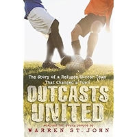 Outcasts United: The Story of a Refugee Soccer Team That Changed a Town book cover Outcasts United: The Story of a Refugee Soccer Team That Changed a Town book cover