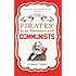The Pirates! In an Adventure with Communists: Reissued
