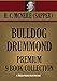 BULLDOG DRUMMOND: Premium 9 Book Collection (Timeless Wisdom Collection 3080)