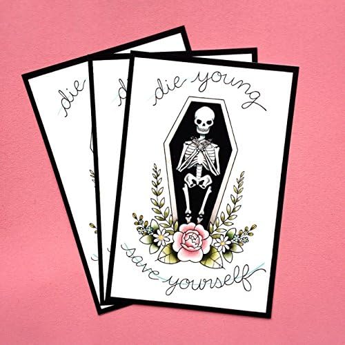 Die Young and Save Yourself Brand New Tattoo Flash Print by Michelle Kent