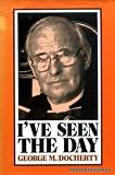 I've seen the day by