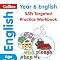 Year 6 English SATs Targeted Practice Workbook - Collins KS2 (9780008125189)