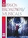 The Complete Book of 1960s Broadway Musicals by Dan Dietz