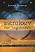 Astrology for Beginners: A Simple Way to Read Your Chart (For Beginners (Llewellyn's)) by Joann Hampar