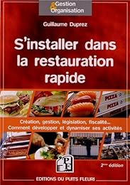 S'installer dans la restauration rapide