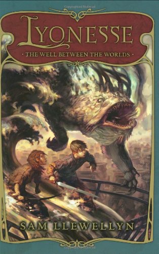 Lyonesse Book 1: Well Between The Worlds