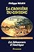 La croisière du ginseng : Les laboureurs d'Amérique by 