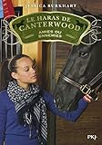 Le haras de Canterwood, Tome 3 : Amies ou ennemies by