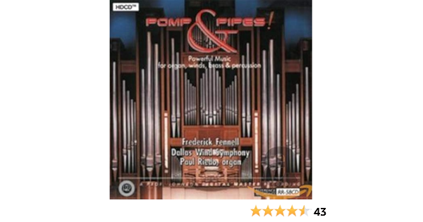 Dallas Wind Symphony Paul Riedo Frederick Fennell Pomp Pipes Powerful Music For Organ Winds Amazon Com Music Dallas Wind Symphony Paul Riedo Frederick Fennell Pomp Pipes Powerful Music For Organ Winds Amazon Com Music