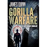 Gorilla Warfare: A Jack Grant Thriller