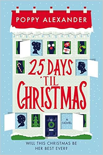 25 Days Of Christmas Rico Blems 2022 25 Days 'Til Christmas: A Novel: Alexander, Poppy: 9780062958792:  Amazon.com: Books