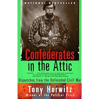 Confederates in the Attic: Dispatches from the Unfinished Civil War (Vintage Departures) book cover