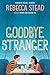 Goodbye Stranger