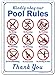 Kindly Obey Our Pool Rules Sign, 10x14 Inches, Rust Free .040 Aluminum, Fade Resistant, Made in USA by My Sign Center