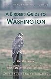 A Birder's Guide to Washington (ABA Birdfinding Guides)