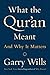 What the Qur'an Meant: And Why It Matters