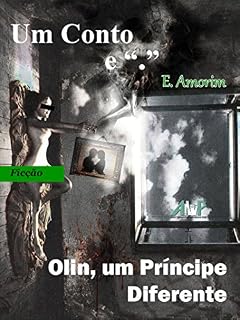 Livro Olin, um Principe Diferente (Coleção Um Conto e ".")