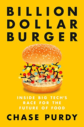 Portfolio Billion Dollar Burger: Inside Big Tech's Race for the Future of Food