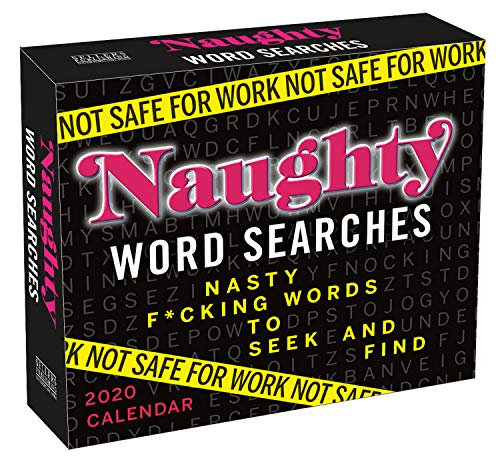 Not Safe for Work 2020 Calendar: Naughty Word Searches by 