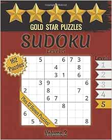gold star puzzles sudoku level 5 volume 3 162 logic puzzles