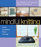 Mindful Knitting: Inviting Contemplative Practice to the Craft