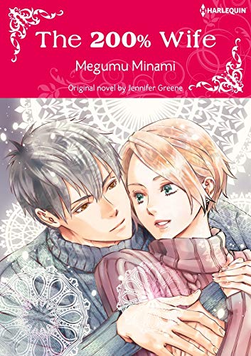 The 200% Wife: Harlequin comics by Jennifer Greene