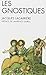 Les Gnostiques (Spiritualités vivantes Poche) (French Edition) by 