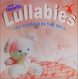 My Favorite Lullabies - The Farmer in the Dell
