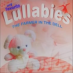 My Favorite Lullabies - The Farmer in the Dell
