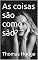 Livro As coisas são como são?