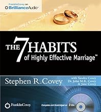 The 7 Habits of Highly Effective Marriage