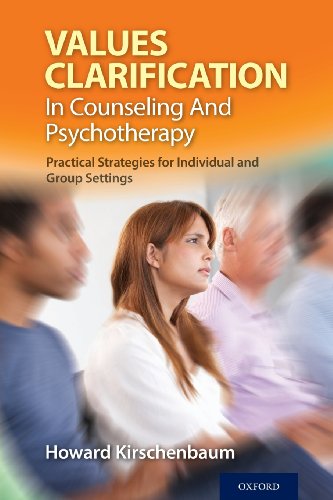 Values Clarification in Counseling and Psychotherapy Practical Strategies for Individual and Group Settings (Paperback)