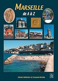 Marseille de A à Z