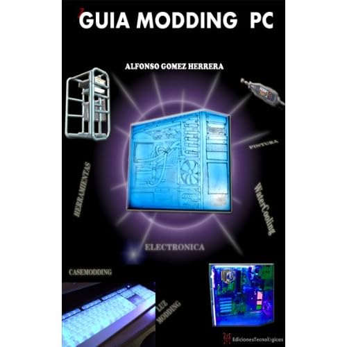 GUIA MODDING PC