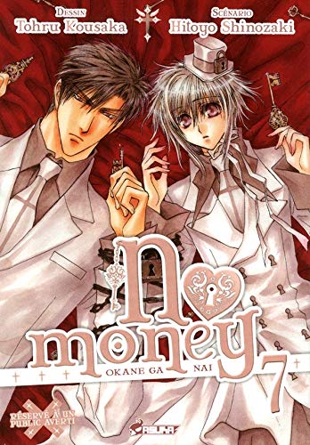 No Money T07 (No Money (7)) (French Edition) by Kousaka Tohru, Shinozaki Hitoyo