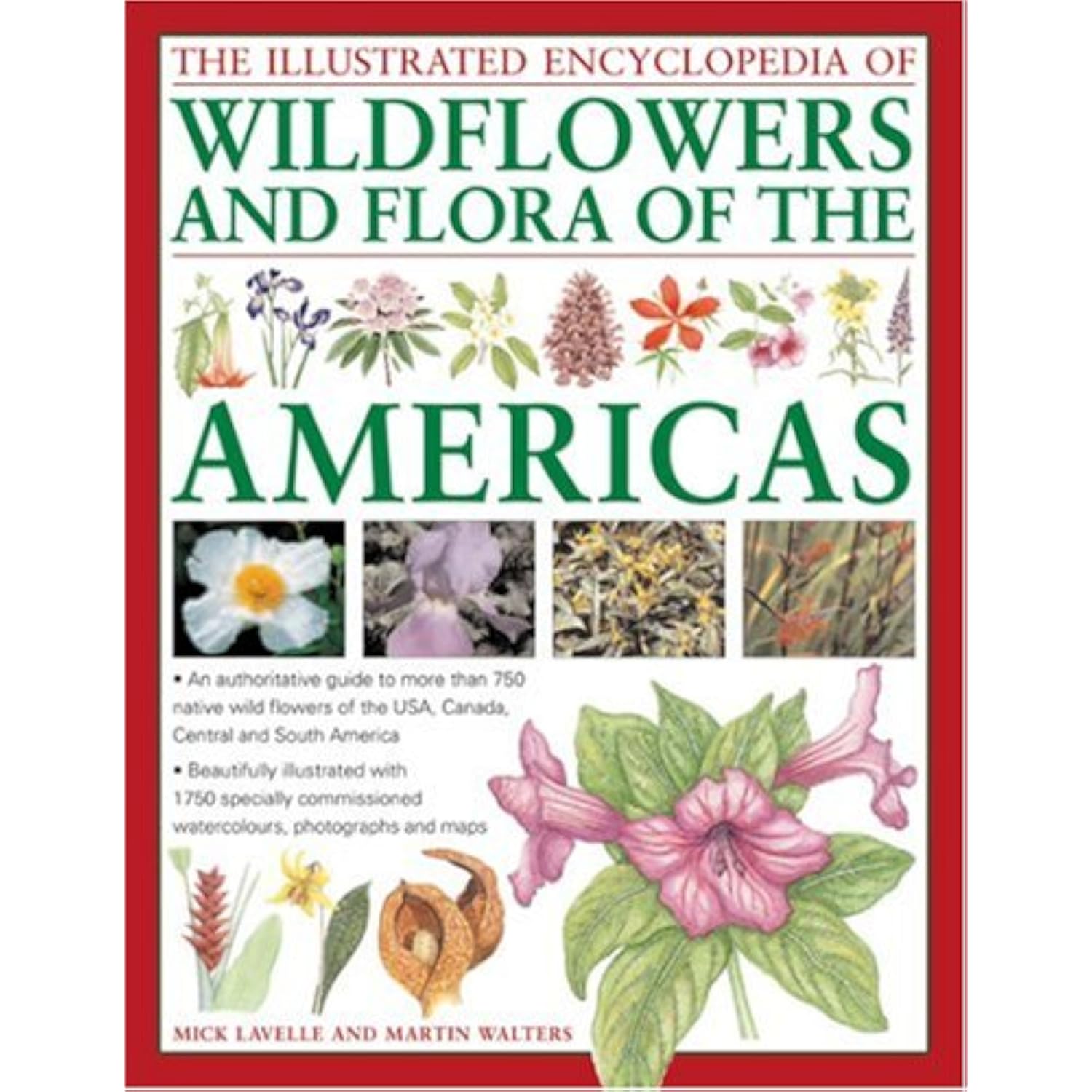 The Illustrated Encyclopedia of Wild Flowers and Flora of the Americas