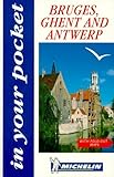 In Your Pocket Bruges, Ghent and Antwerp by Maps Michelin (12-Apr-1999) Paperback by