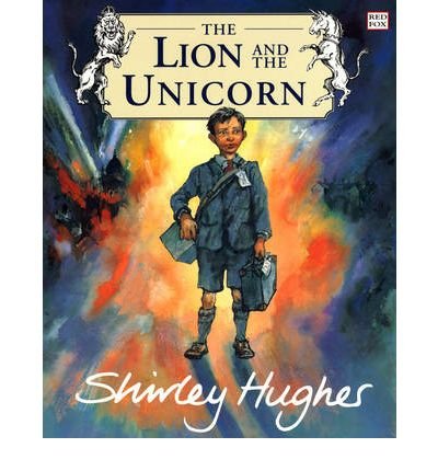 [(The Lion and the Unicorn )] [Author: Shirley Hughes] [Sep-2000], by Shirley Hughes