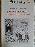 Atl.362 saint bernard les cisterciens et les templiers by