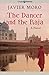 The Dancer and the Raja: A Novel