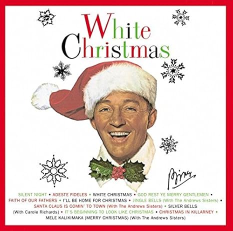 White Christmas by Bing Crosby on Your Christmas Radio